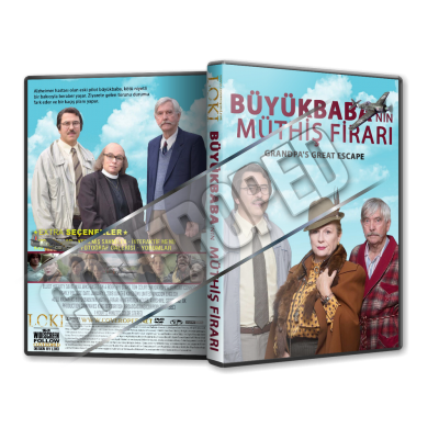 Büyükbaba'nın Müthiş Firarı - Grandpa's Great Escape - 2018 Türkçe Dvd Cover Tasarımı